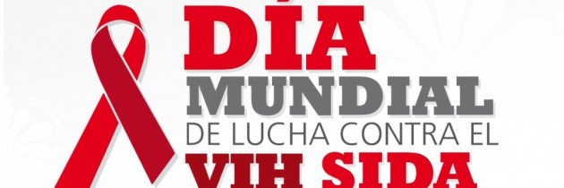DIA MUNDIAL DE LUCHA CONTRA EL SIDA
