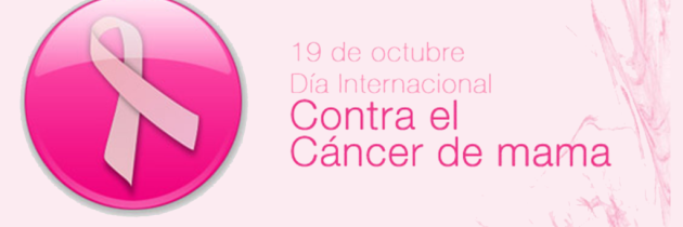 DÍA MUNDIAL CONTRA EL CÁNCER DE MAMA