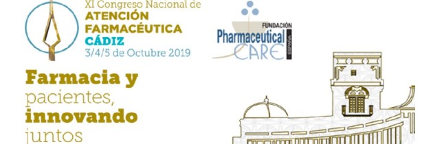 XI Congreso Nacional de Atención Farmacéutica (3, 4 y 5 de octubre en Cádiz).