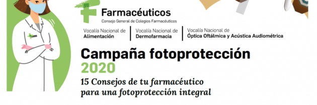 Campaña de Fotoprotección 2020:  “15 Consejos de tu farmacéutico para una fotoprotección integral”.